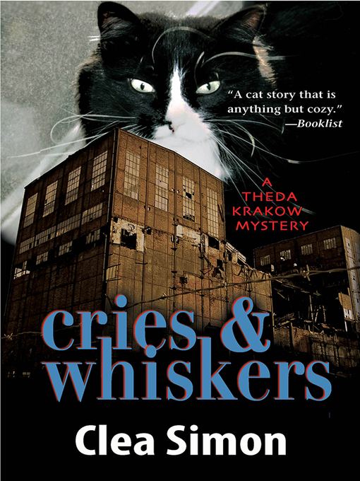 Title details for Cries and Whiskers by Clea Simon - Available